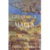 KNYGA Marcus Bull Great Siege of Malta