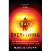 KNYGA Marcus Chown Crack in Everything, How Juodas Holes Came in from the Cold and Took Cosmic Centre Stage
