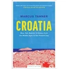 KNYGA Marcus Tanner Croatia, A History from the Middle Ages to the Present Day