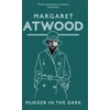 KNYGA Margaret Atwood Murder In The Dark