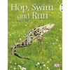 KNYGA Margaret Clyne Bug Club Non-fiction Rožinė A Hop, Swim and Run 6-pack