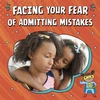 KNYGA Mari C Schuh Facing Your Fear of Admitting Mistakes