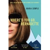 KNYGA Maria Semple Where'd You Go, Bernadette