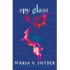 KNYGA Maria V Snyder Spy Glass