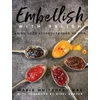 KNYGA Maria Whitehead Embellish With Relish