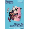 KNYGA Mariana Enriquez Enriquez Mariana Things We Lost in the Fire