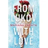 KNYGA Mariana Zapata From Lukov with Love, The sensational TikTok hit from the queen of the slow-burn romance!