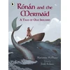 KNYGA Marianne Mcshane Ronan and the Mermaid: A Tale of Old Ireland