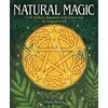 KNYGA Marie Bruce Natural Magic, Craft spells in alignment with nature and the magical world