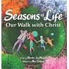 KNYGA Marilee Mayfield Seasons of Life, Our Walk with Christ