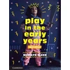 KNYGA Marilyn Fleer Play in the Early Years