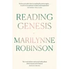 KNYGA Marilynne Robinson Reading Genesis