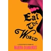 KNYGA Marina Diamandis Diamandis Marina Eat the World: A Collection of Poems