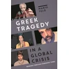 KNYGA Mario Telo Greek Tragedy in a Global Crisis