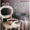 KNYGA Marion Elliot New Crafts: Papier Mache