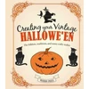KNYGA Marion Paull Creating Your Vintage Hallowe'en