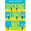 KNYGA Mark Akinson Ducking Long Way