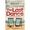 KNYGA Mark Billingham Last Dance, A Detective Miller case - the first new Billingham series in 20 metai