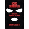 KNYGA Mark Galeotti Homo Criminalis