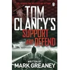KNYGA Mark Greaney Tom Clancy's Support and Defend