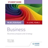KNYGA Mark Hage WJEC/Eduqas A-level Year 2 Business Student Guide 3: Business Analysis and Strategy