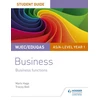 KNYGA Mark Hage WJEC/Eduqas AS/A-level Year 1 Business Student Guide 2: Business Functions