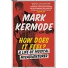 KNYGA Mark Kermode How Does It Feel?