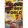 KNYGA Mark Kurlansky Basque History Of The World