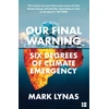 KNYGA Mark Lynas Our Final Warning