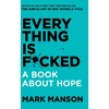 KNYGA Mark Manson Everything Is F*cked
