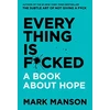 KNYGA Mark Manson Manson Mark Everything Is F*cked: A Book About Hope
