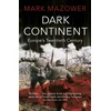 KNYGA Mark Mazower Dark Continent, Europe's Twentieth Century