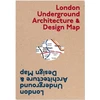 KNYGA Mark Ovenden London Underground Architecture &amp; Design Map