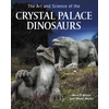 KNYGA Mark Paul Witton Art and Science of the Crystal Palace Dinosaurs