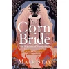 KNYGA Mark Stay Corn Bride, The witchiest, ghostliest, most hilarious folk-horror wartime romance you'll read this year . . . or ever