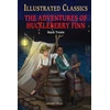 KNYGA Mark Twain The Adventures of Huckleberry Finn : Illustrated Children Classics
