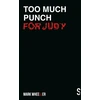 KNYGA Mark Wheeller Too Much Punch For Judy