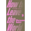 KNYGA Marouane Bakhti How to Leave the World
