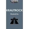 KNYGA Marshall Gu Krautrock