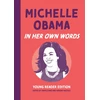 KNYGA Marta Evans Michelle Obama: In Her Own Words
