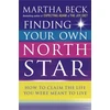 KNYGA Martha Beck Finding Your Own North Star