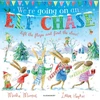 KNYGA Martha Mumford We're Going on an Elf Chase, A Lift-the-Flap Adventure