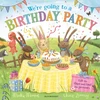 KNYGA Martha Mumford Mumford Martha We're Going to a Birthday Party: A Lift-the-Flap Adventure (The Bunnies of Hoppity Hill)