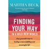 KNYGA Author Finding Your Way In A Wild New World, Four steps to fulfilling your true calling