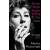 KNYGA Martha Wainwright Stories I Might Regret Telling You