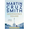 KNYGA Martin Cruz Smith Independence Square