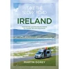 KNYGA Martin Dorey Take the Slow Road: Ireland, Inspirational Journeys Round Ireland by Camper Van and Motorhome
