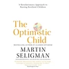 KNYGA Martin Elias Pete Seligman Optimistic Child