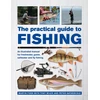 KNYGA Martin Ford Practical Guide to Fishing, An Illustrated Manual for Freshwater, Game, Saltwater and Fly Fishing