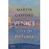 KNYGA Martin Gayford Venice